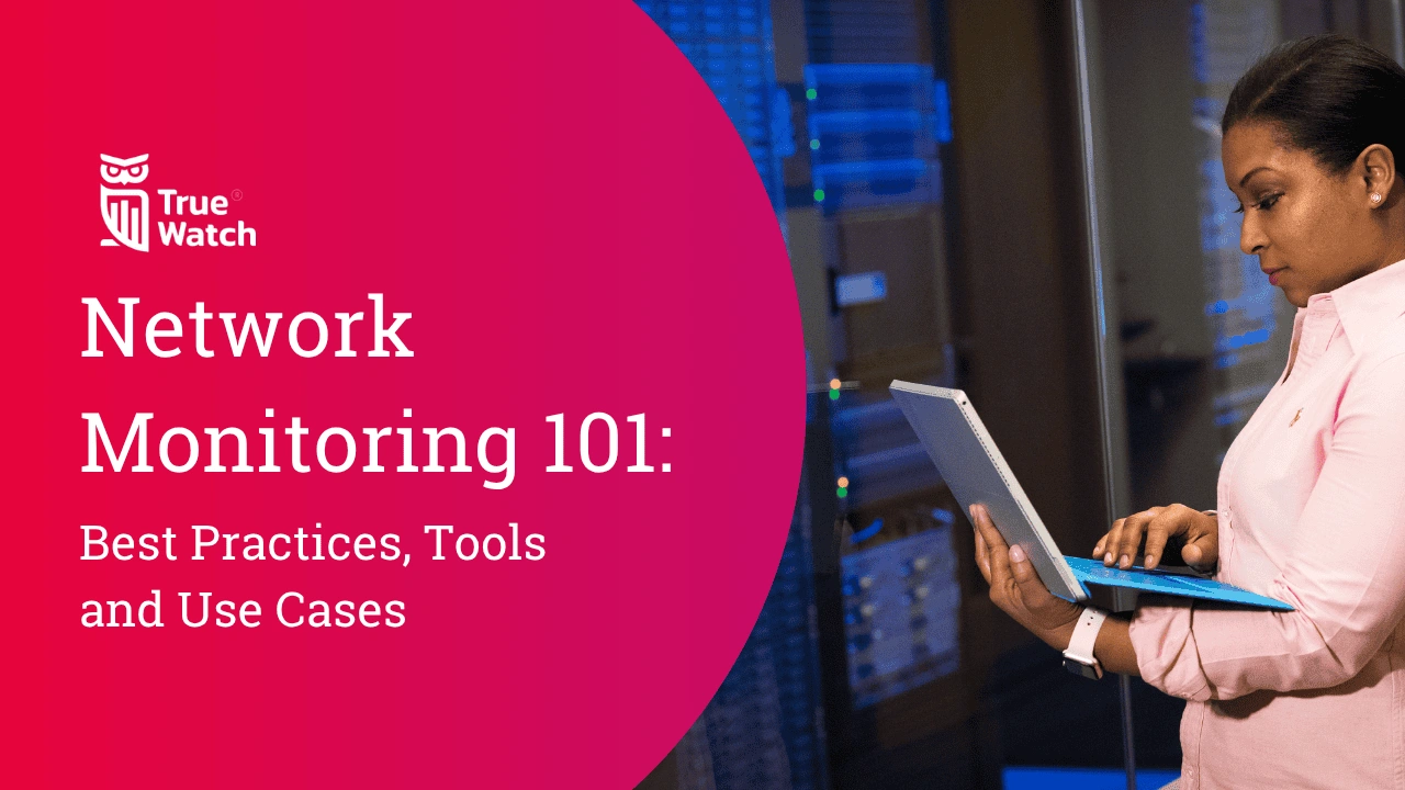TrueWatch Network Monitoring 101 Cover